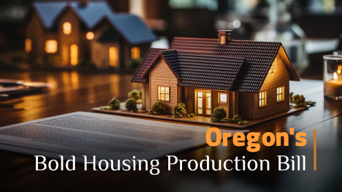 Oregon's Bold Housing Production Bill